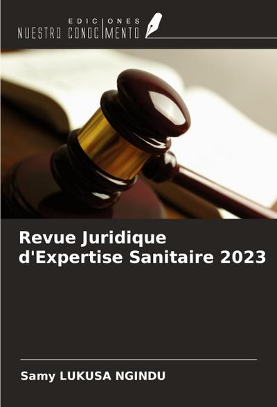 Revue Juridique d’Expertise Sanitaire 2023