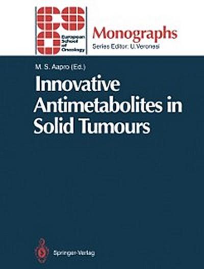 Innovative Antimetabolites in Solid Tumours