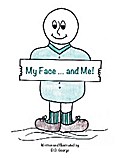 My Face … and Me!