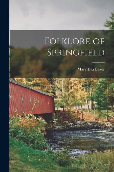 Folklore of Springfield