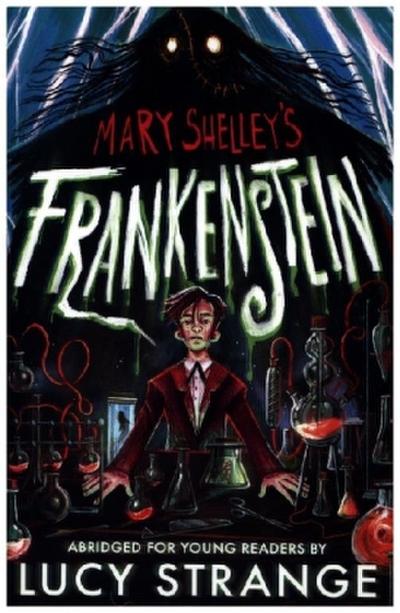 Frankenstein: Abridged for Young Readers