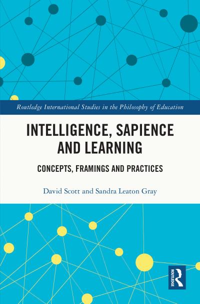 Intelligence, Sapience and Learning