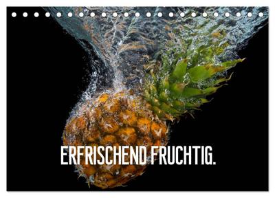 Erfrischend fruchtig (Tischkalender 2026 DIN A5 quer), CALVENDO Monatskalender