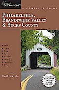 Explorer’s Guide Philadelphia, Brandywine Valley & Bucks County: A Great Destination