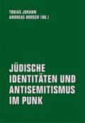 JÜDISCHE IDENTITÄTEN UND ANTISEMITISMUS IM PUNK