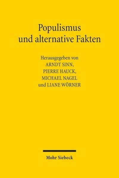 Populismus und alternative Fakten - (Straf-)Rechtswissenschaft in der Krise?