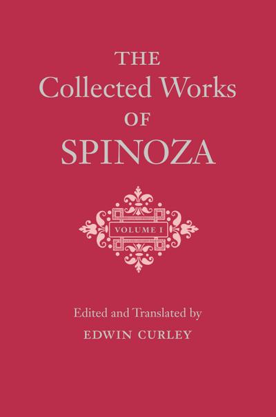 Collected Works of Spinoza, Volume I