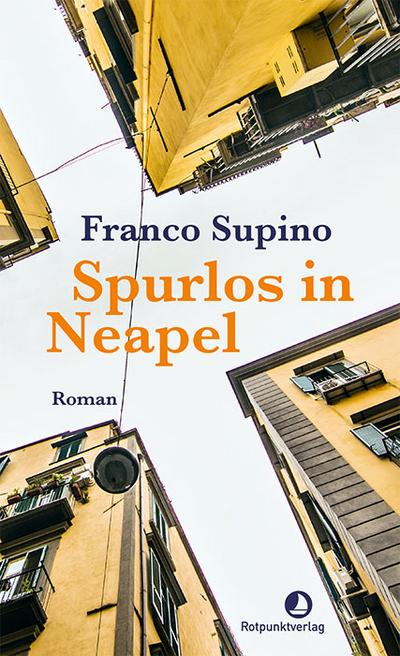 Supino,Spurlos in Neapel