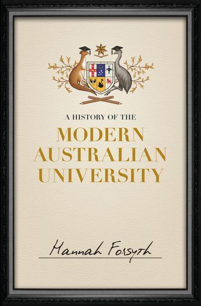 History of the Modern Australian University