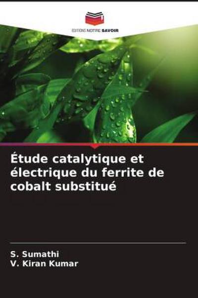 Étude catalytique et électrique du ferrite de cobalt substitué