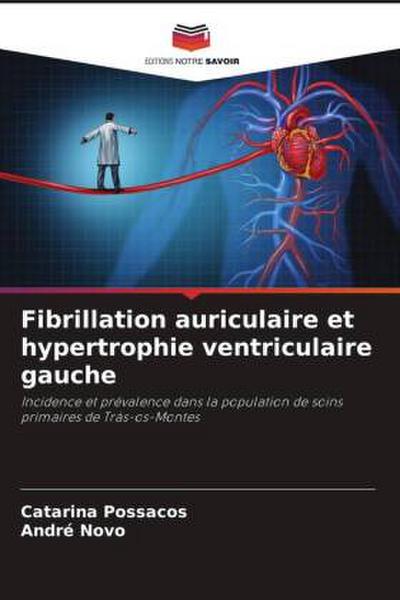 Fibrillation auriculaire et hypertrophie ventriculaire gauche