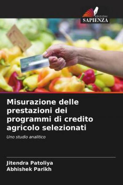 Misurazione delle prestazioni dei programmi di credito agricolo selezionati