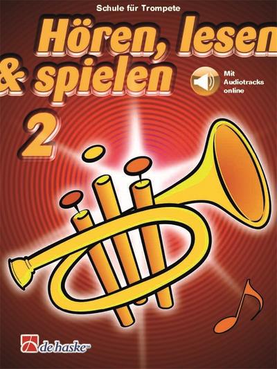 Hören, lesen & spielen 2 Trompete