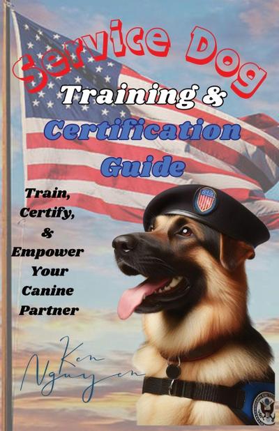 Service Dog Training & Certification Guide