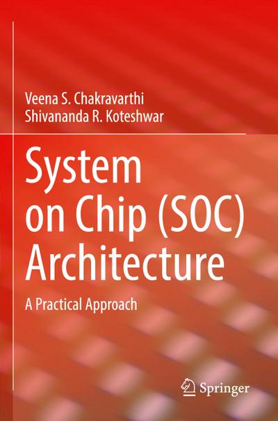 System on Chip (SOC) Architecture