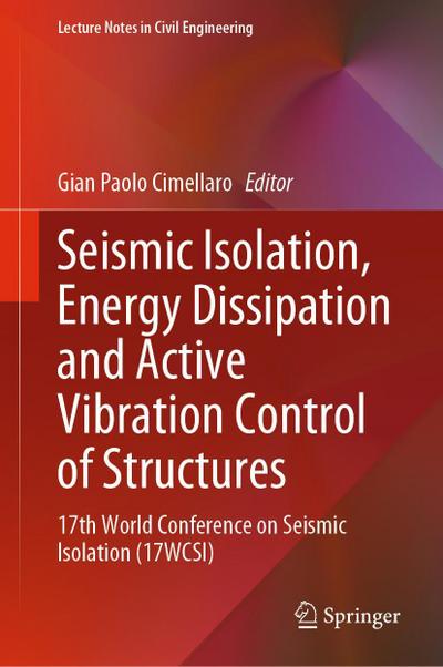 Seismic Isolation, Energy Dissipation and Active Vibration Control of Structures