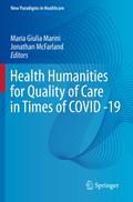Health Humanities for Quality of Care in Times of 