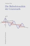 Die Bidirektionalität der Grammatik