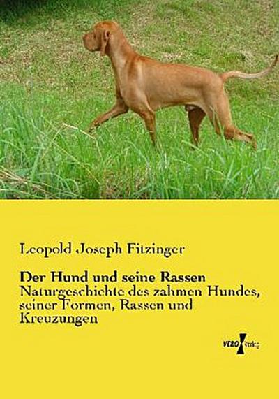 Der Hund und seine Rassen