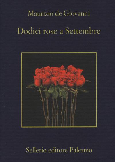 Dodici rose a Settembre