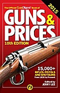 The Official Gun Digest Book of Guns & Prices 2015