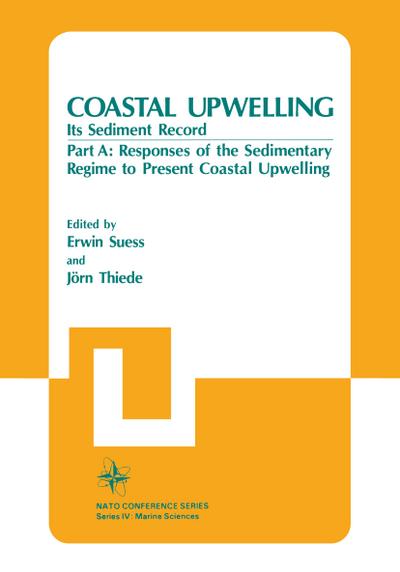 Coastal Upwelling Its Sediment Record