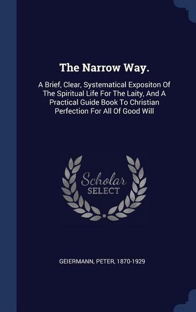 The Narrow Way.