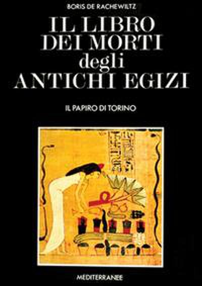 Il libro dei morti degli antichi egizi