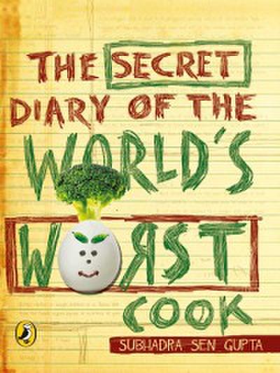 Secret Diary of the World’s Worst Cook