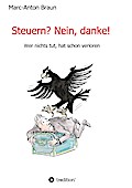 Steuern? Nein, danke!