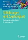 Stilbildungen und Zugehörigkeit