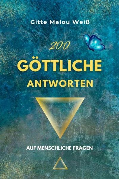 200 Göttliche Antworten auf menschliche Fragen