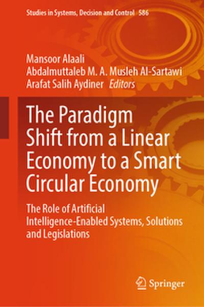 The Paradigm Shift from a Linear Economy to a Smart Circular Economy