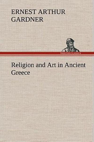 Religion and Art in Ancient Greece