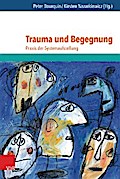 Trauma und Begegnung