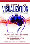 THE POWER OF VISUALIZATION
