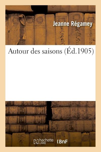 Autour Des Saisons