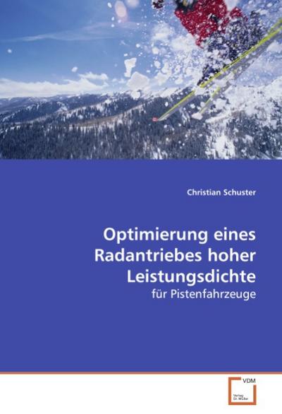 Optimierung eines Radantriebes hoher Leistungsdichte