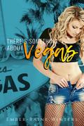 There’s Something About Vegas (Las Vegas Nights, #1)