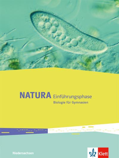 Natura Biologie Einführungsphase. Ausgabe Niedersachsen