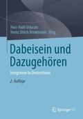 Dabeisein und Dazugehören
