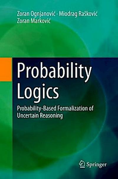 Probability Logics