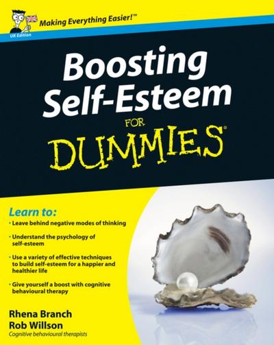 Boosting Self-Esteem For Dummies