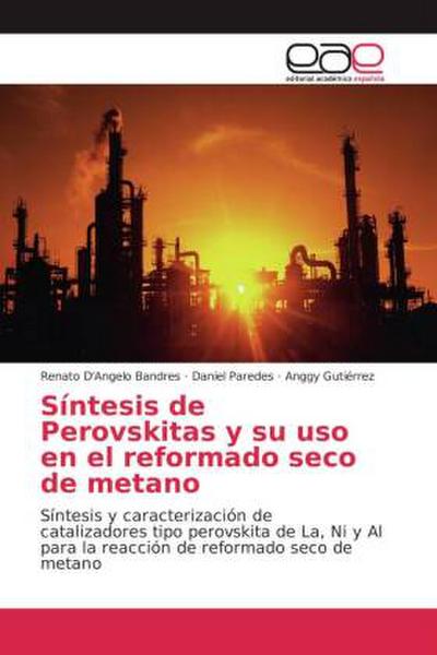 Síntesis de Perovskitas y su uso en el reformado seco de metano