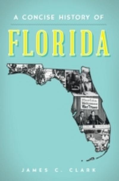 Concise History of Florida