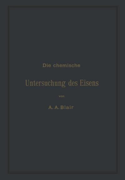 Die chemische Untersuchung des Eisens
