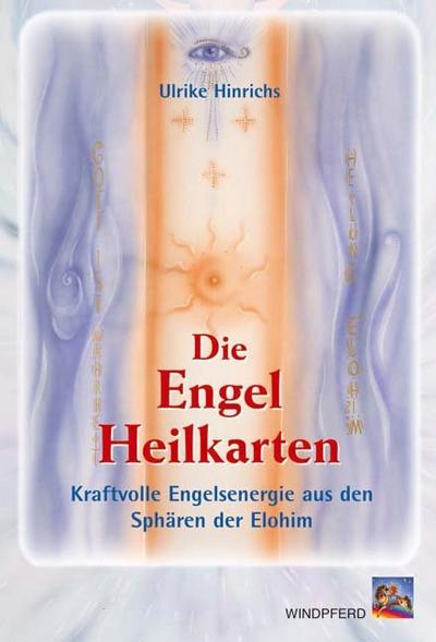 Die Engel-Heilkarten, Engelkarten u. Buch
