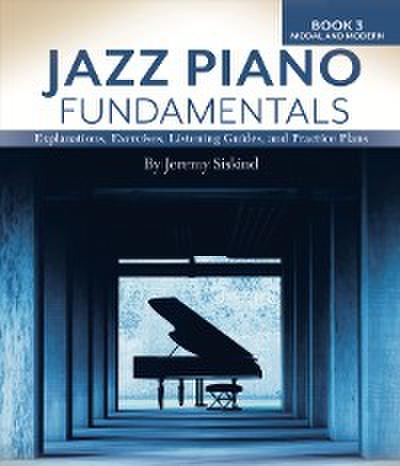 Jazz Piano Fundamentals  (Book 3: Modal and Modern)