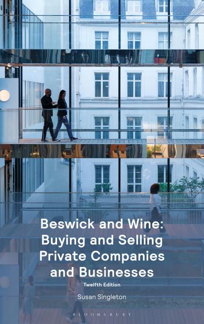 Beswick and Wine: Buying and Selling Private Companies and Businesses