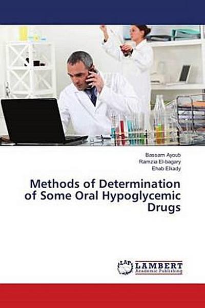 Methods of Determination of Some Oral Hypoglycemic Drugs